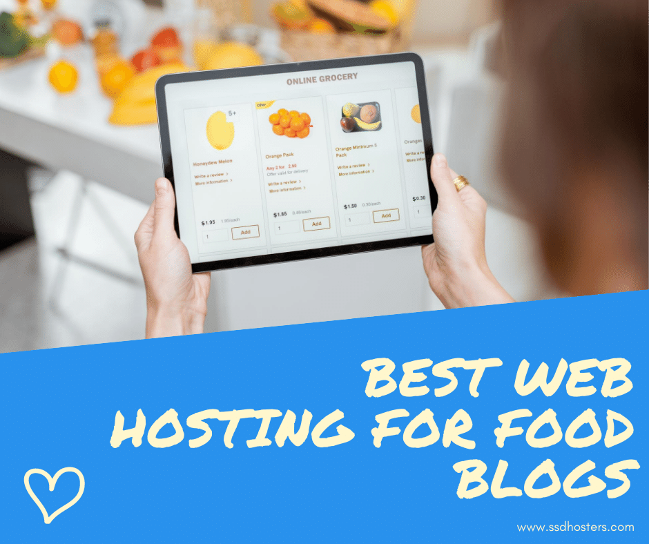 Best Web Hosting For Food Blogs SSDHOSTERS