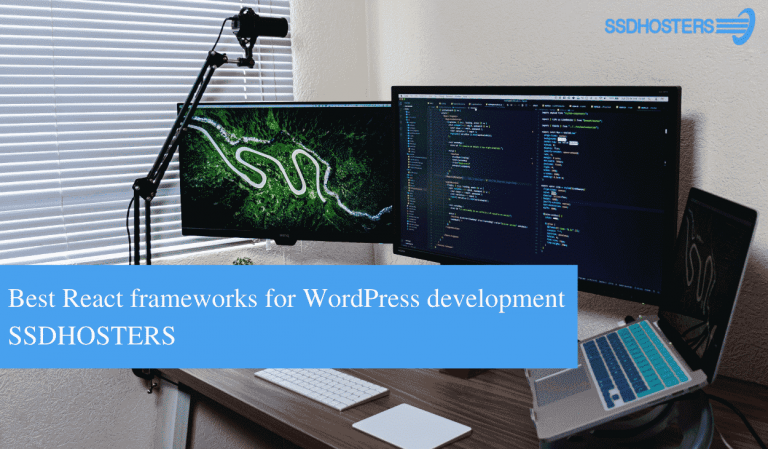 Best React frameworks for WordPress development SSDHOSTERS